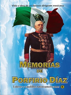 cover image of Memorias de Porfirio Díaz